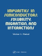 Cover-Bild zum Titel 'Impurities in Semiconductors' von 'Victor I. Fistul'