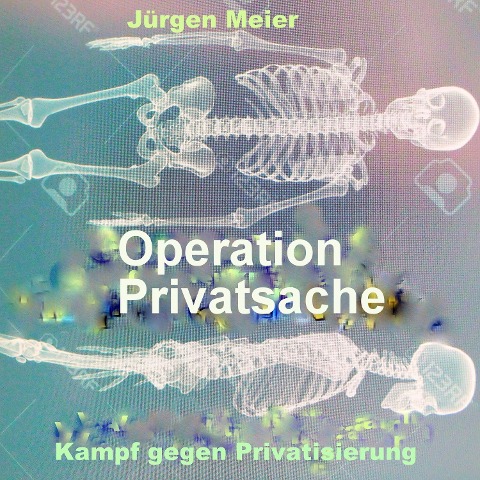 Operation Privatsache - Jürgen Meier