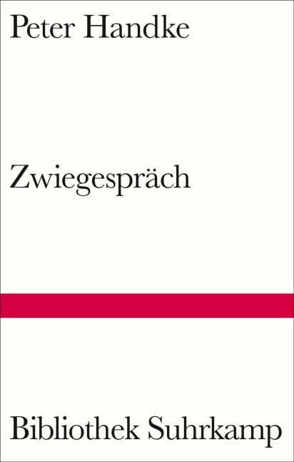 Zwiegespräch - Peter Handke