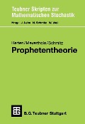 Cover-Bild zum Titel 'Prophetentheorie' von 'Andreas Meyerthole, Norbert Schmitz'