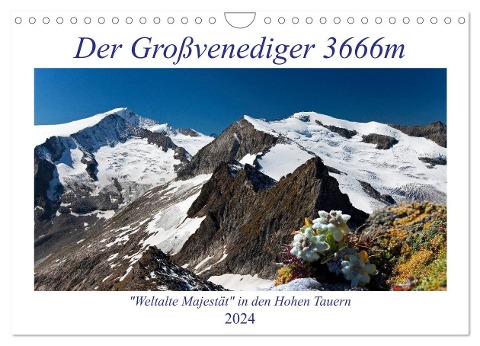 Der Großvenediger 3666m (Wandkalender 2024 DIN A4 quer), CALVENDO Monatskalender - Christa Kramer