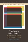 Cover-Bild zum Titel 'The Kaʿba Orientations' von 'Simon O'Meara'