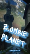 Cover-Bild zum Titel 'Zombie Planet' von 'Starshipwriter'