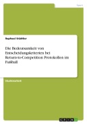 Cover-Bild zum Titel 'Die Bedeutsamkeit von Entscheidungskriterien bei Return-to-Competition Protokollen im Fußball' von 'Raphael Städtler'