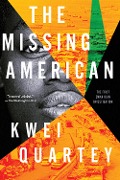 Cover-Bild zum Titel 'The Missing American' von 'Kwei Quartey'