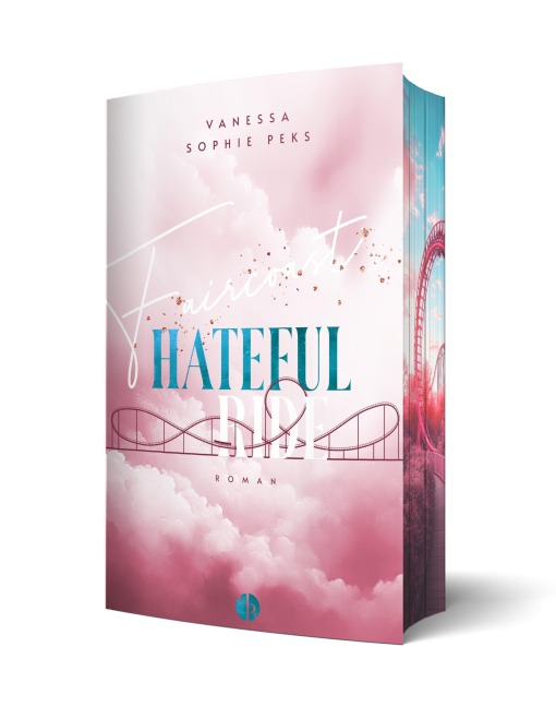 Faircoast: Hateful Ride | Aufwendig gestaltete Ausgabe mit Farbschnitt - das integrierte Page Overlay ist limitiert nur in der ersten Auflage enthalten - Vanessa-Sophie Peks