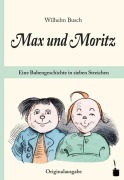 Cover-Bild zum Titel 'Max und Moritz. Eine Bubengeschichte in sieben Streichen' von 'Wilhelm Busch'