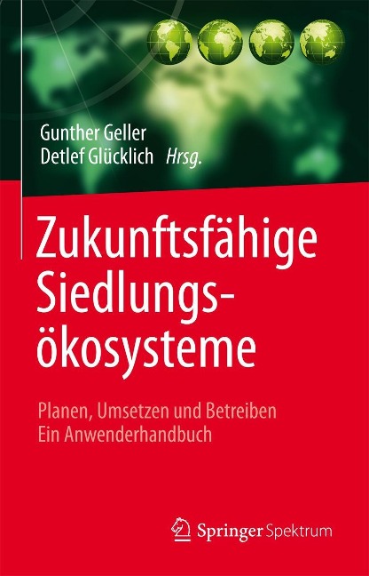 Zukunftsfähige Siedlungsökosysteme - 