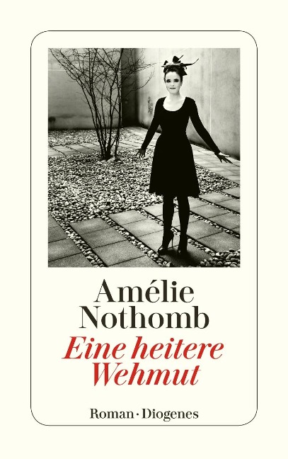Eine heitere Wehmut - Amélie Nothomb