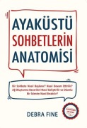 Cover-Bild zum Titel 'Ayaküstü Sohbetlerin Anatomisi' von 'Debra Fine'
