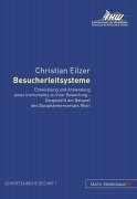 Cover-Bild zum Titel 'Besucherleitsysteme' von 'Christian Eilzer'