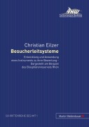 Cover-Bild zum Titel 'Besucherleitsysteme' von 'Christian Eilzer'