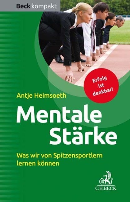 Mentale Stärke - Antje Heimsoeth