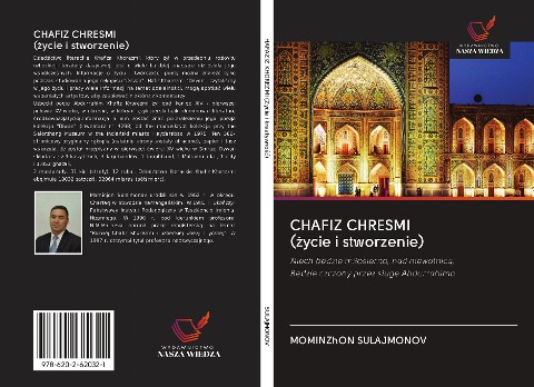CHAFIZ CHRESMI (¿ycie i stworzenie) - MOMINZhON Sulajmonov