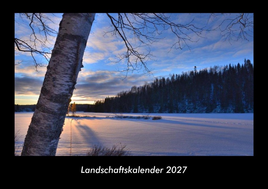 Landschaftskalender 2027 Fotokalender DIN A3 - Tobias Becker
