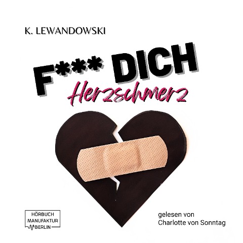F*** Dich Herzschmerz - Kate Lewandowski