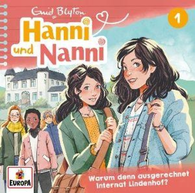 Hanni und Nanni (Neue Abenteuer) 01: Warum denn ausgerechnet Internat Lindenhof? - Enid Blyton
