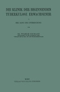 Cover-Bild zum Titel 'Die Klinik der Beginnenden Tuberkulose Erwachsener' von 'Wilhelm Neumann'