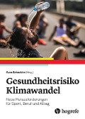 Cover-Bild zum Titel 'Gesundheitsrisiko Klimawandel' von ''