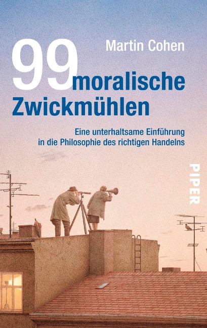 99 moralische Zwickmühlen - Martin Cohen