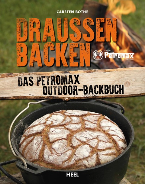 Draußen backen - Carsten Bothe
