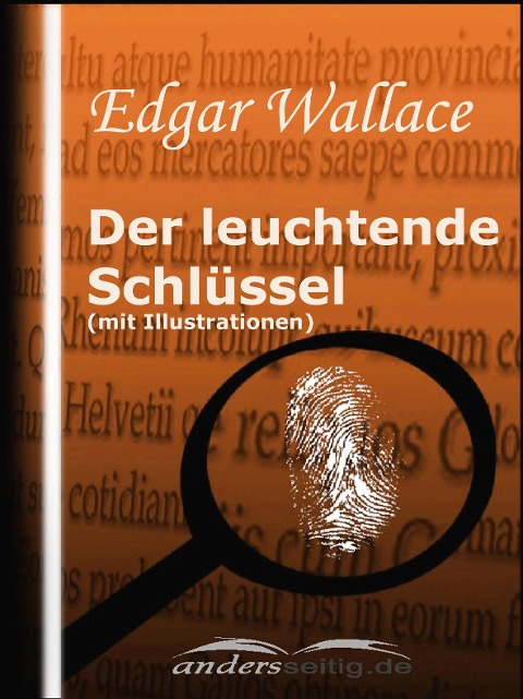 Der leuchtende Schlüssel (mit Illustrationen) - Edgar Wallace