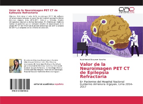Valor de la Neuroimagen PET CT de Epilepsia Refractaria - Rubi Melodi Documet Kancha