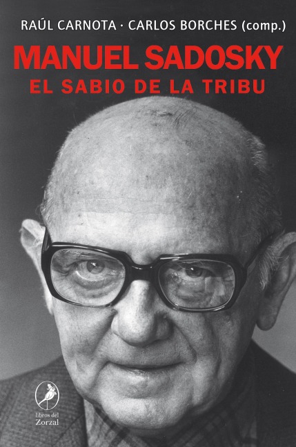 Manuel Sadosky - Raúl Carnota, Carlos Borches