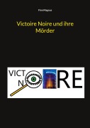 Cover-Bild zum Titel 'Victoire Noire und ihre Mörder' von 'Finn Magnus'