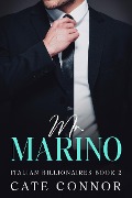 Cover-Bild zum Titel 'Mr Marino (Italian Billionaires, #2)' von 'Cate Connor'
