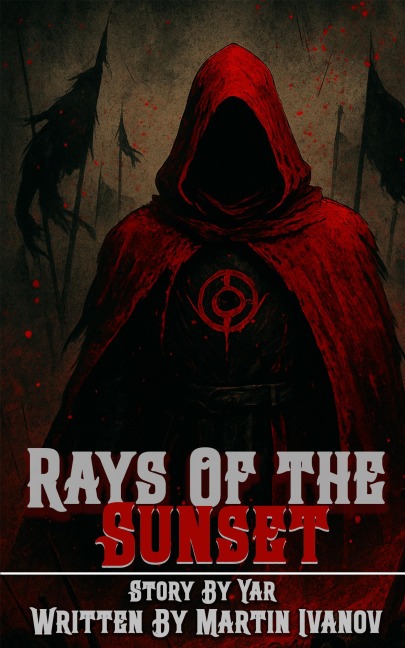 Rays Of The Sunset (Book Of Yar) - Martin Ivanov