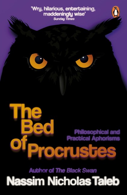 The Bed of Procrustes - Nassim Nicholas Taleb