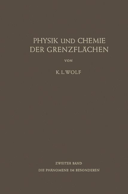 Physik und Chemie der Grenzflächen - Karl L. Wolf