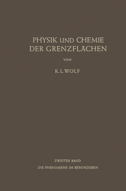 Physik und Chemie der Grenzflächen - Karl L. Wolf