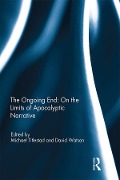 Cover-Bild zum Titel 'The Ongoing End: On the Limits of Apocalyptic Narrative' von ''
