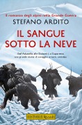 Cover-Bild zum Titel 'Il sangue sotto la neve' von 'Stefano Ardito'