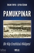 Cover-Bild zum Titel 'Pamukpinar Bir Köy Enstitüsü Hikayesi' von 'Seyda Özkan'