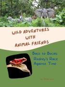 Cover-Bild zum Titel 'Back to Bocas: Rodney's Race Against Time (Wild Adventures with Animal Friends, #10)' von 'Seaside Cove'