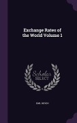 Cover-Bild zum Titel 'Exchange Rates of the World Volume 1' von 'Emil Diesen'