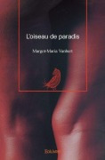 Cover-Bild zum Titel 'L'oiseau de paradis' von 'Margot Vanbert'