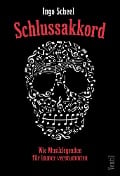 Cover-Bild zum Titel 'Schlussakkord' von 'Ingo Scheel'