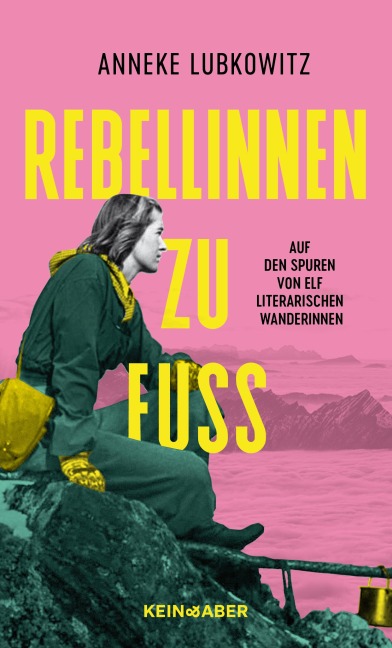 Rebellinnen zu Fuß - Anneke Lubkowitz