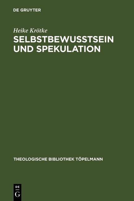Selbstbewußtsein und Spekulation - Heike Krötke