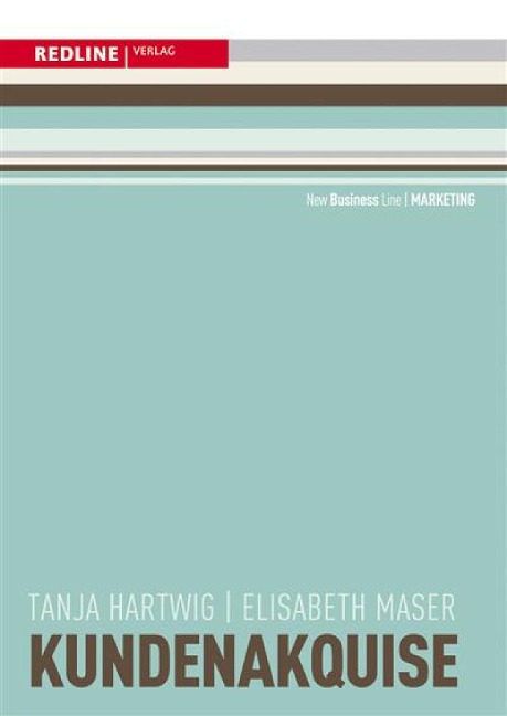Kundenakquise - Tanja Hartwig, Elisabeth Maser