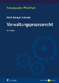 Verwaltungsprozessrecht - Wolf-Rüdiger Schenke