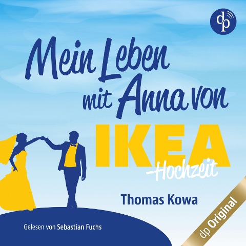 Mein Leben mit Anna von IKEA - Hochzeit - Thomas Kowa