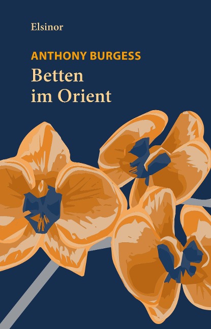 Betten im Orient - Anthony Burgess