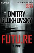 Future - Dmitry Glukhovsky