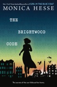 Cover-Bild zum Titel 'The Brightwood Code' von 'Monica Hesse'
