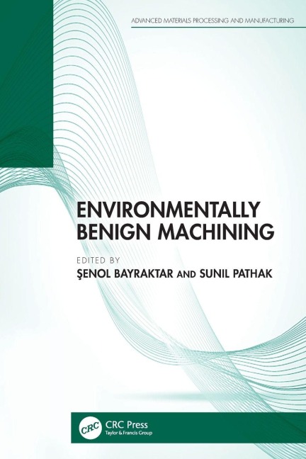 Environmentally Benign Machining - 